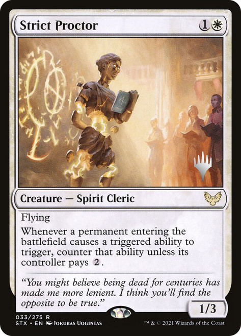 Strict Proctor (Promo Pack) (Strixhaven: School of Mages)\nPromo: Planeswalker Stamped\nSingle\nMagic The Gathering