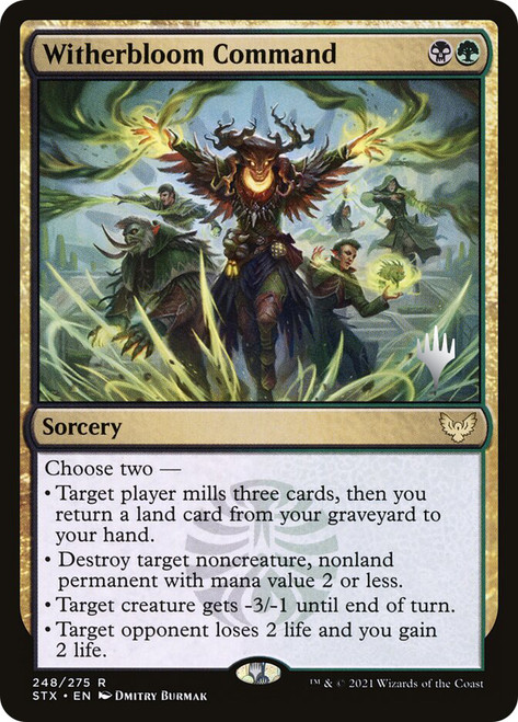 Witherbloom Command (Promo Pack) (Strixhaven: School of Mages)\nPromo: Planeswalker Stamped\nSingle\nMagic The Gathering