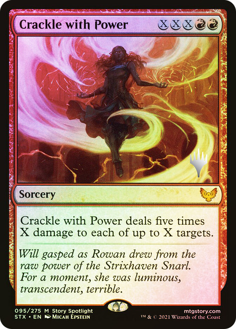 Crackle with Power (Promo Pack) (Strixhaven: School of Mages)\nPromo: Planeswalker Stamped\nSingle\nMagic The Gathering