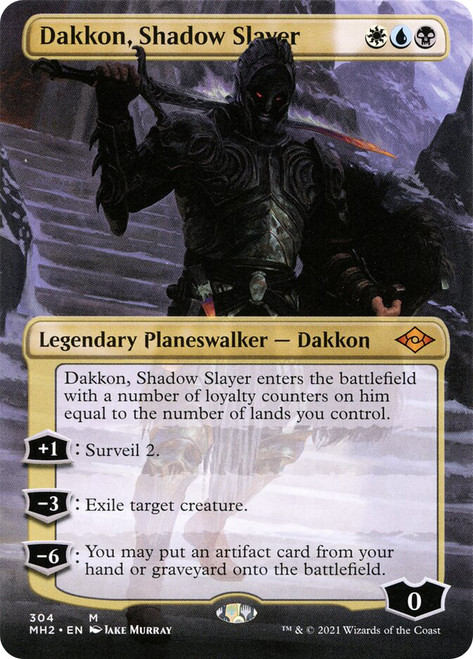 Dakkon, Shadow Slayer (Borderless)\nModern Horizons 2 - Variants\nSingle\nMagic The Gathering