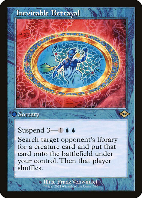Inevitable Betrayal (Retro Frame)\nModern Horizons 2 - Retro Frame\nSingle\nMagic The Gathering