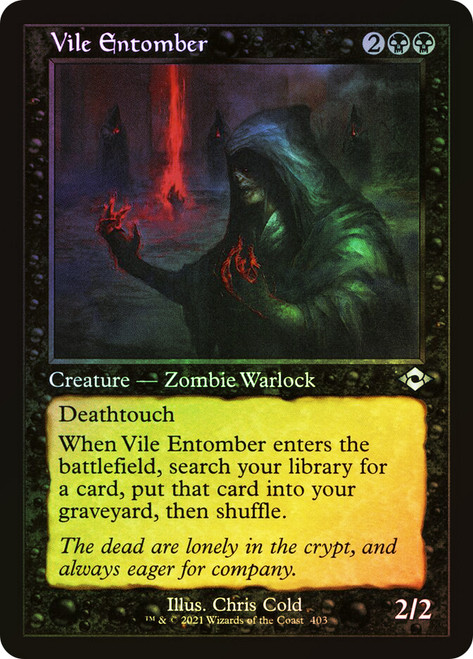 Vile Entomber (Retro Frame)\nModern Horizons 2 - Retro Frame\nSingle\nMagic The Gathering