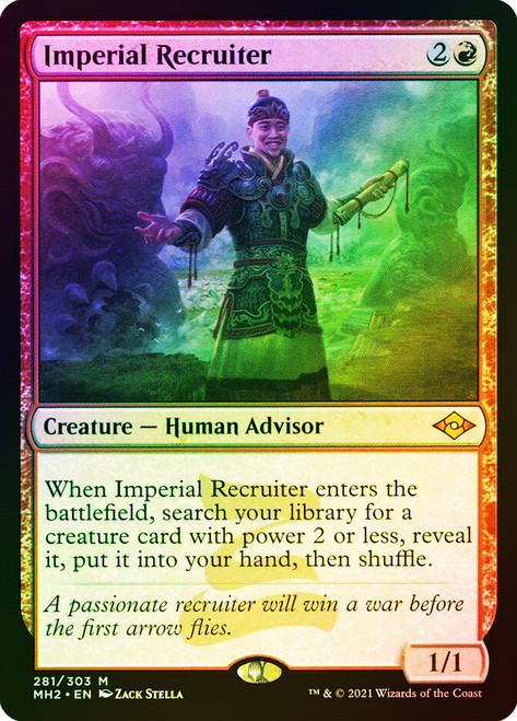 Imperial Recruiter (Foil Etched)\nModern Horizons 2 - Foil Etched\nSingle\nMagic The Gathering