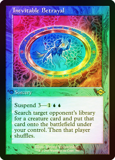 Inevitable Betrayal (Retro Frame) (Foil Etched)\nModern Horizons 2 - Foil Etched\nSingle\nMagic The Gathering