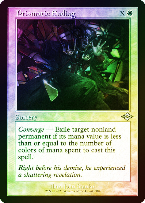 Prismatic Ending (Retro Frame) (Foil Etched)\nModern Horizons 2 - Foil Etched\nSingle\nMagic The Gathering