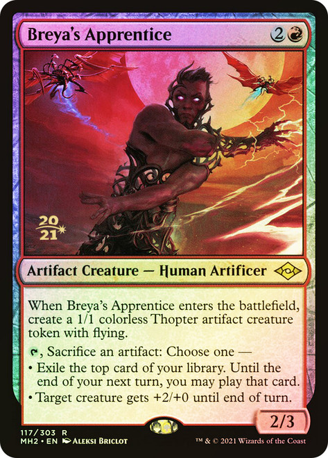 Breya's Apprentice (Prerelease) (Modern Horizons 2)\nPromo: Date Stamped\nSingle\nMagic The Gathering