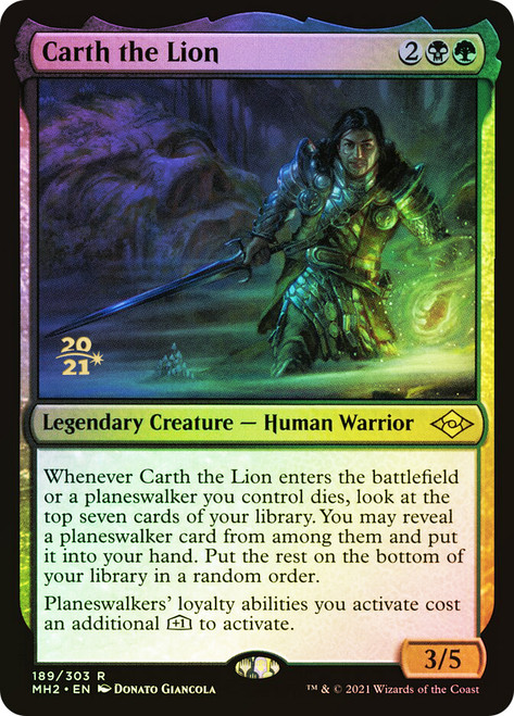 Carth the Lion (Prerelease) (Modern Horizons 2)\nPromo: Date Stamped\nSingle\nMagic The Gathering