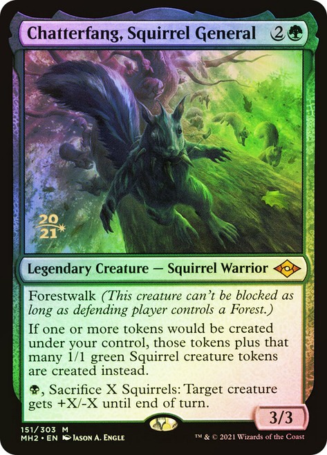 Chatterfang, Squirrel General (Prerelease) (Modern Horizons 2)\nPromo: Date Stamped\nSingle\nMagic The Gathering