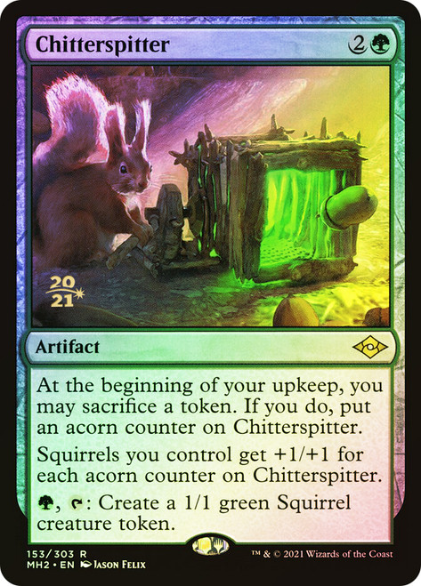 Chitterspitter (Prerelease) (Modern Horizons 2)\nPromo: Date Stamped\nSingle\nMagic The Gathering