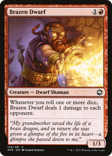 Brazen Dwarf\nAdventures in the Forgotten Realms\nSingle\nMagic The Gathering