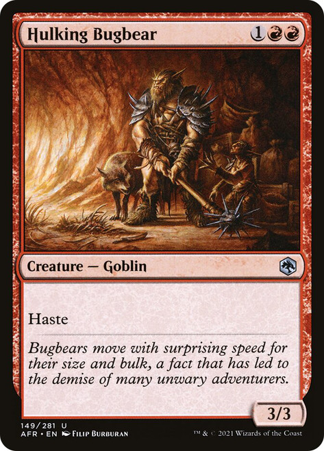 Hulking Bugbear\nAdventures in the Forgotten Realms\nSingle\nMagic The Gathering