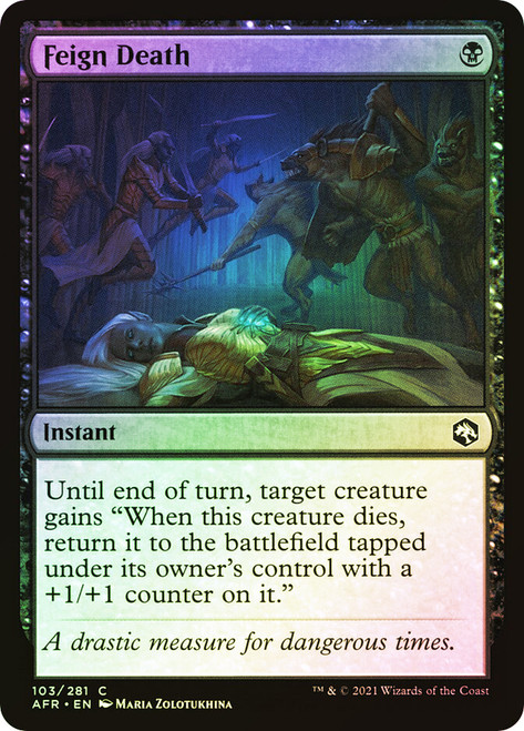 Feign Death\nAdventures in the Forgotten Realms\nSingle\nMagic The Gathering