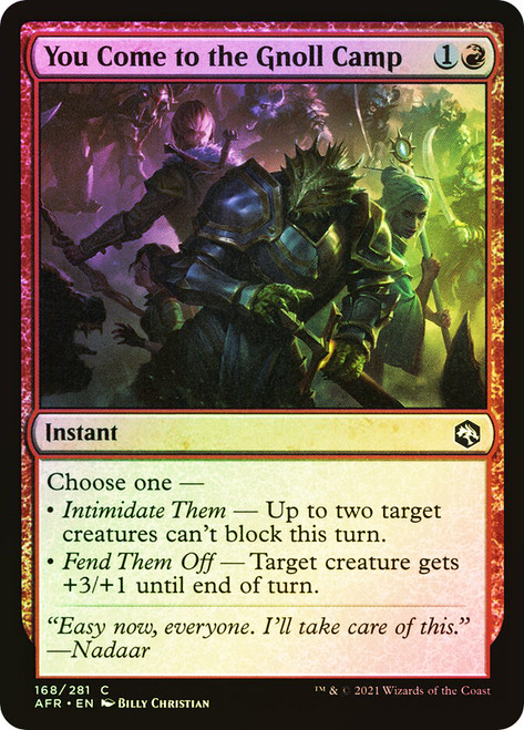 You Come to the Gnoll Camp\nAdventures in the Forgotten Realms\nSingle\nMagic The Gathering
