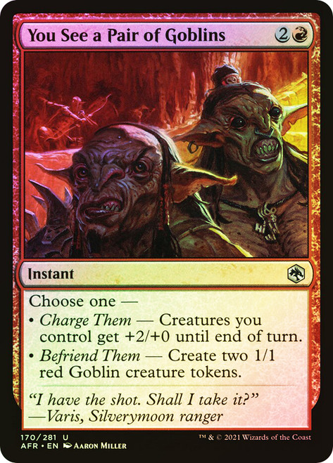 You See a Pair of Goblins\nAdventures in the Forgotten Realms\nSingle\nMagic The Gathering