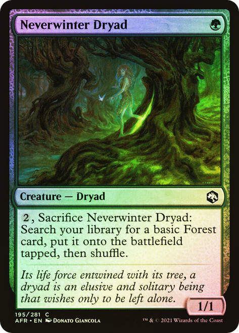 Neverwinter Dryad\nAdventures in the Forgotten Realms\nSingle\nMagic The Gathering