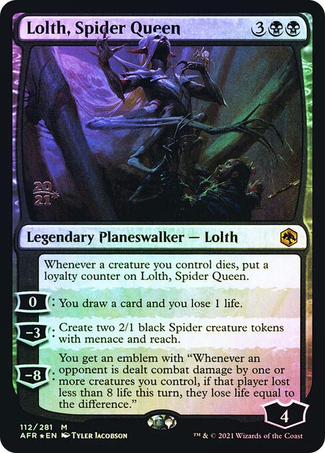 Lolth, Spider Queen (Prerelease) (Adventures in the Forgotten Realms)
Promo
Single
Magic: The Gathering