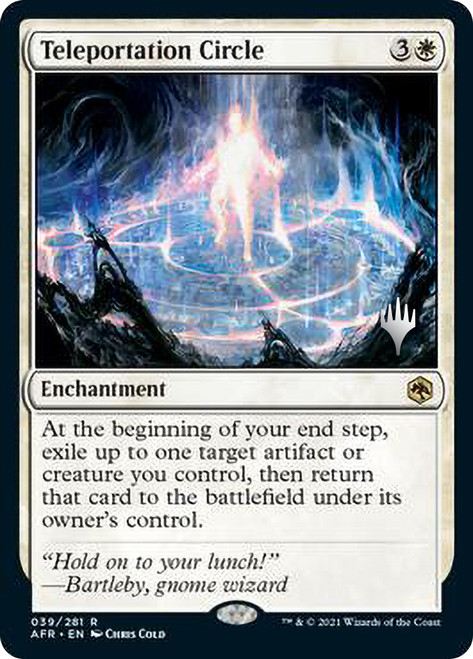 Teleportation Circle (Promo Pack) (Adventures in the Forgotten Realms)\nPromo: Planeswalker Stamped\nSingle\nMagic The Gathering