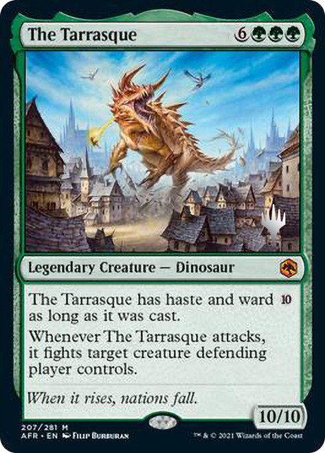 The Tarrasque (Promo Pack) (Adventures in the Forgotten Realms)\nPromo: Planeswalker Stamped\nSingle\nMagic The Gathering