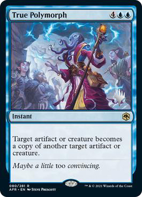 True Polymorph (Promo Pack) (Adventures in the Forgotten Realms)\nPromo: Planeswalker Stamped\nSingle\nMagic The Gathering