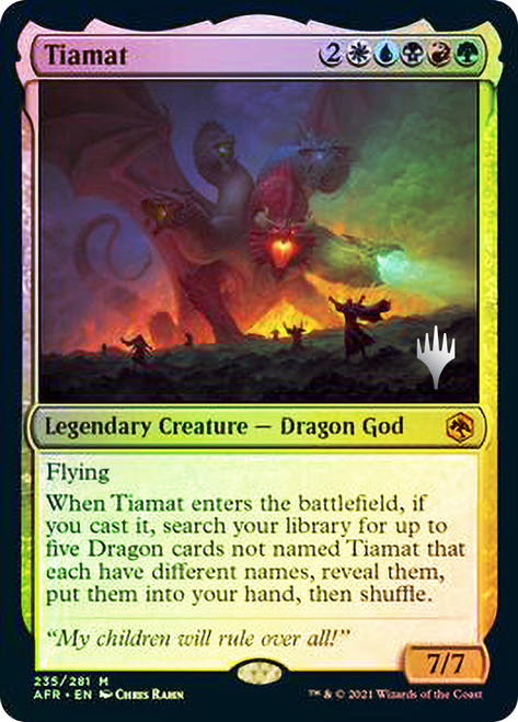 Tiamat (Promo Pack) (Adventures in the Forgotten Realms)\nPromo: Planeswalker Stamped\nSingle\nMagic The Gathering