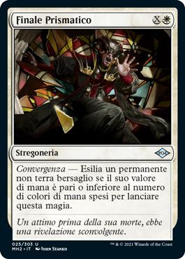 Prismatic Ending\nModern Horizons 2 - Italian\nSingle\nMagic The Gathering