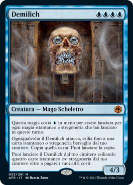Demilich
Adventures in the Forgotten Realms - Italian
Single
Magic The Gathering
