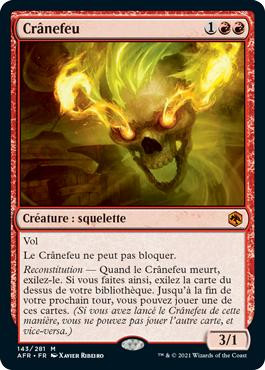 Flameskull
Adventures in the Forgotten Realms - French
Single
Magic The Gathering