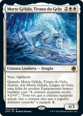 Icingdeath, Frost Tyrant
Adventures in the Forgotten Realms - Portuguese
Single
Magic The Gathering