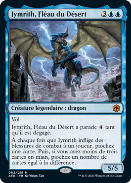 Iymrith, Desert Doom
Adventures in the Forgotten Realms - French
Single
Magic The Gathering