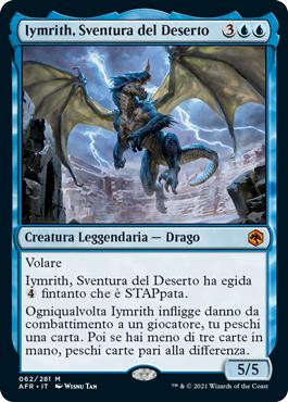 Iymrith, Desert Doom
Adventures in the Forgotten Realms - Italian
Single
Magic The Gathering