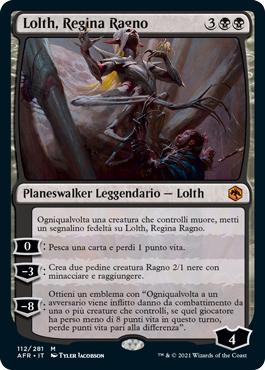 Lolth, Spider Queen
Adventures in the Forgotten Realms - Italian
Single
Magic The Gathering