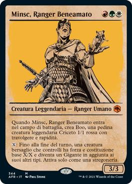 Minsc, Beloved Ranger (Showcase)
Adventures in the Forgotten Realms - Variants - Italian
Single
Magic The Gathering