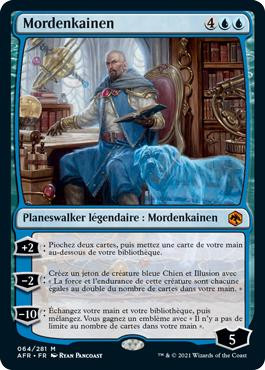 Mordenkainen
Adventures in the Forgotten Realms - French
Single
Magic The Gathering