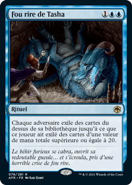 Tasha's Hideous Laughter
Adventures in the Forgotten Realms - French
Single
Magic The Gathering