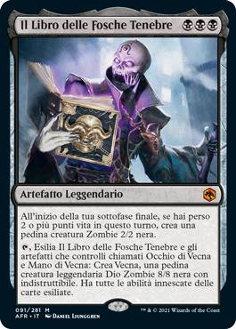 The Book of Vile Darkness
Adventures in the Forgotten Realms - Italian
Single
Magic The Gathering