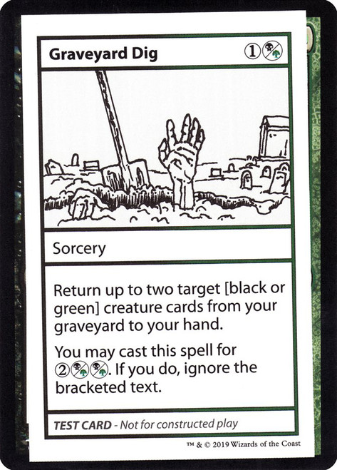 Graveyard Dig\nMystery Booster - Test Cards (No Symbol)\nSingle\nMagic The Gathering