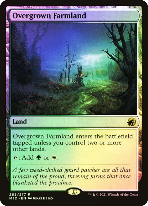 Overgrown Farmland\nInnistrad: Midnight Hunt\nSingle\nMagic The Gathering