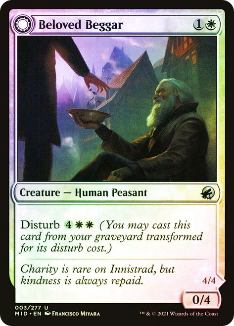 Beloved Beggar // Generous Soul\nInnistrad: Midnight Hunt\nSingle\nMagic The Gathering