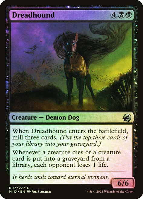 Dreadhound\nInnistrad: Midnight Hunt\nSingle\nMagic The Gathering