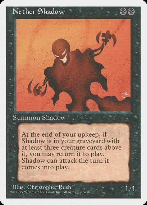 Nether Shadow\n4th Edition\nSingle\nMagic The Gathering