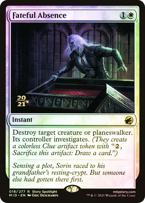 Fateful Absence (Prerelease) (Innistrad: Midnight Hunt)\nPromo: Date Stamped\nSingle\nMagic The Gathering