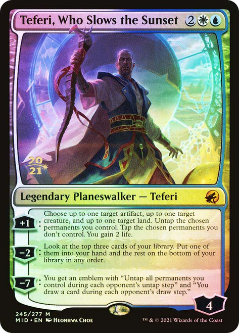 Teferi, Who Slows the Sunset (Prerelease) (Innistrad: Midnight Hunt)\nPromo: Date Stamped\nSingle\nMagic The Gathering