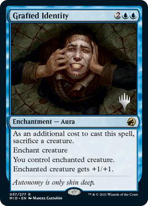 Grafted Identity (Promo Pack) (Innistrad: Midnight Hunt)\nPromo: Planeswalker Stamped\nSingle\nMagic The Gathering