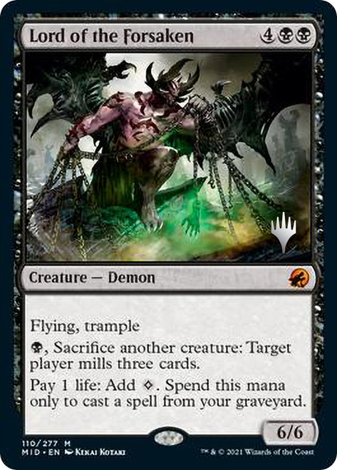 Lord of the Forsaken (Promo Pack) (Innistrad: Midnight Hunt)\nPromo: Planeswalker Stamped\nSingle\nMagic The Gathering