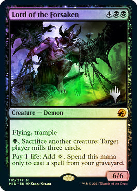 Lord of the Forsaken (Promo Pack) (Innistrad: Midnight Hunt)\nPromo: Planeswalker Stamped\nSingle\nMagic The Gathering