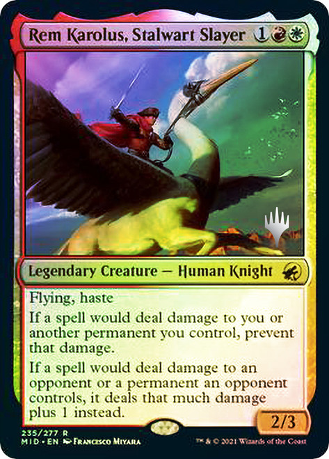 Rem Karolus, Stalwart Slayer (Promo Pack) (Innistrad: Midnight Hunt)\nPromo: Planeswalker Stamped\nSingle\nMagic The Gathering