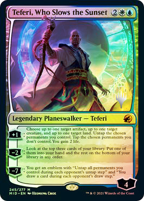 Teferi, Who Slows the Sunset (Promo Pack) (Innistrad: Midnight Hunt)\nPromo: Planeswalker Stamped\nSingle\nMagic The Gathering