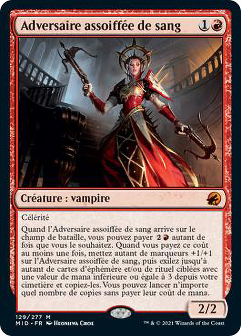 Bloodthirsty Adversary
Innistrad: Midnight Hunt - French
Single
Magic The Gathering
