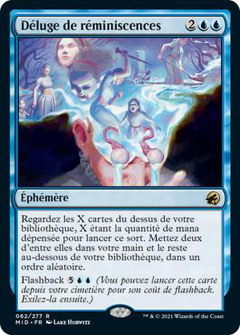 Memory Deluge
Innistrad: Midnight Hunt - French
Single
Magic The Gathering