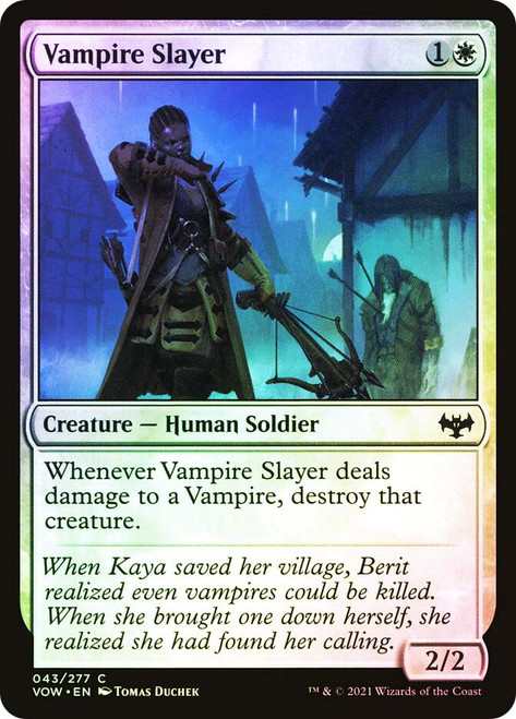Vampire Slayer\nInnistrad: Crimson Vow\nSingle\nMagic The Gathering